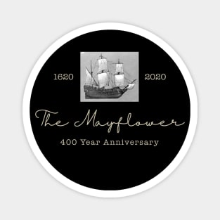 The Mayflower 400 Year Anniversary 1620-2020 Celebration Magnet